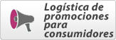 Logística de promociones para consumidores